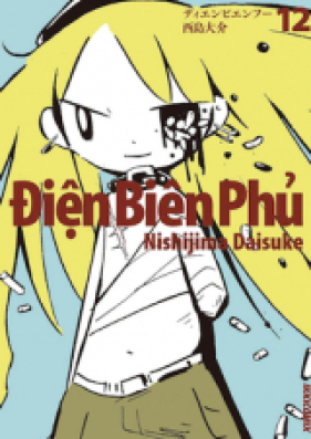ディエンビエンフー 第00 12巻 Dien Bien Phu Vol 00 12 Zip Rar 無料ダウンロード Manga Zip